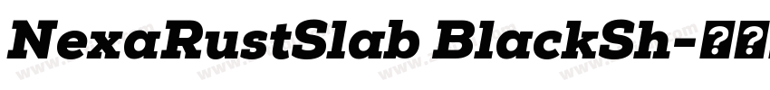 NexaRustSlab BlackSh字体转换